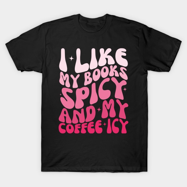 Retro Groovy: Spicy Books & Icy Coffee T-Shirt by Orth